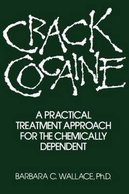 Crack Cocaine -  Barbara C. Wallace