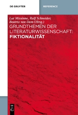 Grundthemen der Literaturwissenschaft: Fiktionalität - 