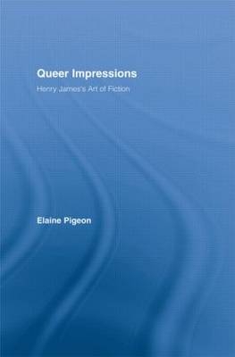 Queer Impressions -  Elaine Pigeon