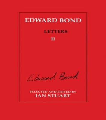 Edward Bond: Letters 2 - 