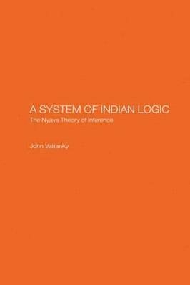 System of Indian Logic -  John Vattanky