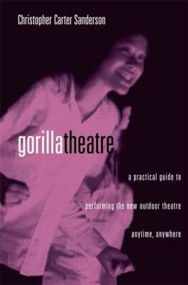 Gorilla Theater -  Christopher Carter Sanderson