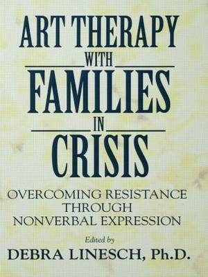 Art Therapy With Families In Crisis - 