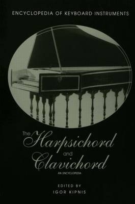 The Harpsichord and Clavichord - 