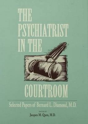 Psychiatrist in the Courtroom - 