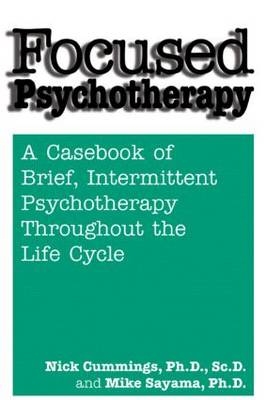 Focused Psychotherapy -  Nick Cummings,  Mike Sayama