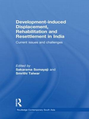 Development-induced Displacement, Rehabilitation and Resettlement in India - 