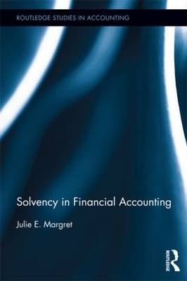 Solvency in Financial Accounting -  Julie E. Margret