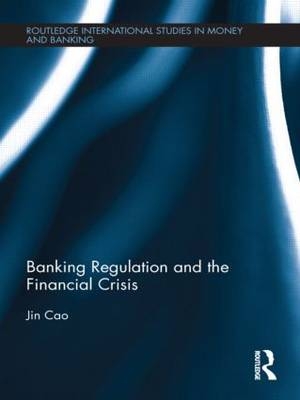 Banking Regulation and the Financial Crisis - Germany) Cao Jin (University of Munich