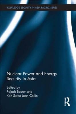 Nuclear Power and Energy Security in Asia - 