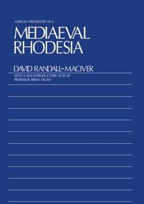 Medieval Rhodesia -  David Randall-Maciver