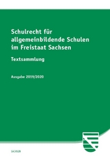 Schulrecht für allgemeinbildende Schulen im Freistaat Sachsen - 