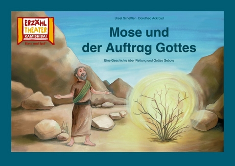 Mose und der Auftrag Gottes / Kamishibai Bildkarten - Dorothea Ackroyd, Ursel Scheffler