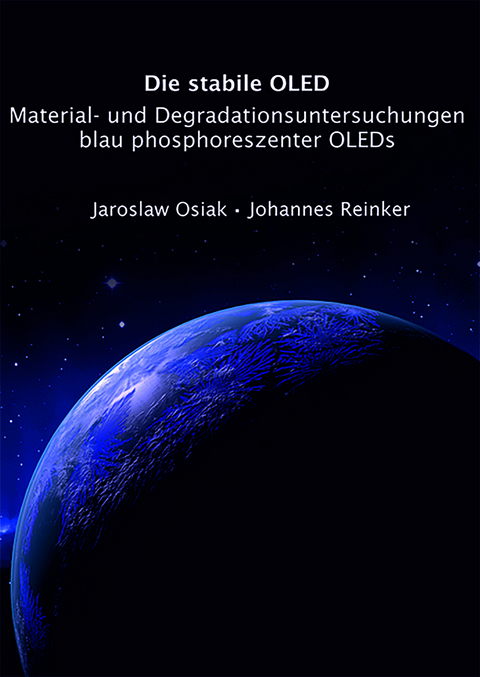Die stabile OLED - Jaroslaw Osiak, Johannes Reinker