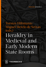 Heraldry in Medieval and Early Modern State Rooms - 