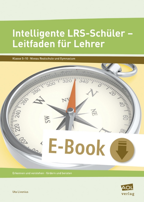 Intelligente LRS-Schüler - Leitfaden für Lehrer - Uta Livonius