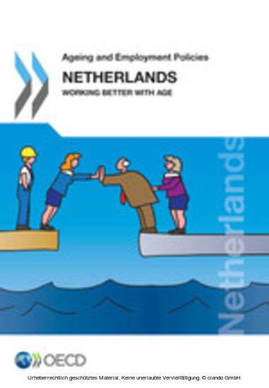 Ageing and Employment Policies: Netherlands 2014 Working Better with Age -  Oecd