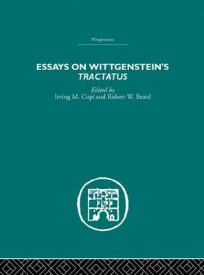 Essays on Wittgenstein''s Tractatus - 