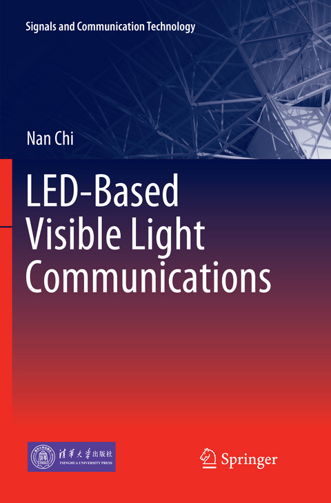 LED-Based Visible Light Communications - Nan Chi