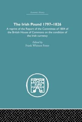 The Irish Pound, 1797-1826 - 