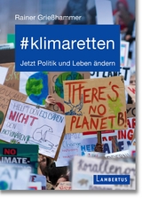 #klimaretten - Prof. Dr. Rainer Grießhammer