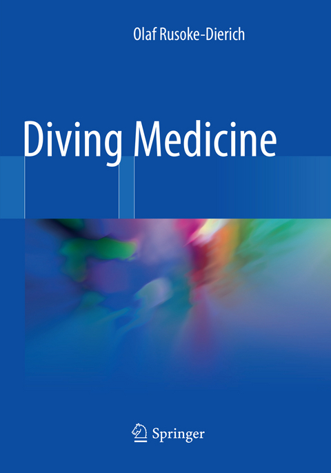 Diving Medicine - Olaf Rusoke-Dierich
