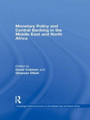 Monetary Policy and Central Banking in the Middle East and North Africa - 