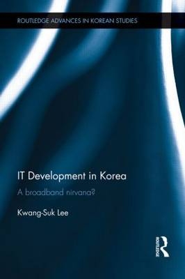 IT Development in Korea -  Kwang-Suk Lee