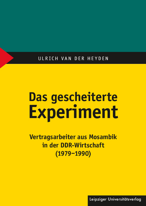 Das gescheiterte Experiment - Ulrich van der Heyden