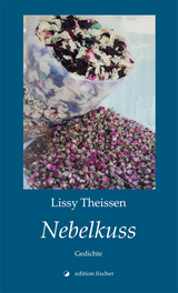 Nebelkuss - Lissy Theissen