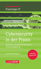Krüger/Simon/Trappe, Cybersecurity in der Praxis - Andreas Krüger, Marc Uwe Simon, Bjoern Trappe