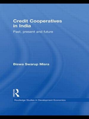 Credit Cooperatives in India -  Biswa Swarup Misra