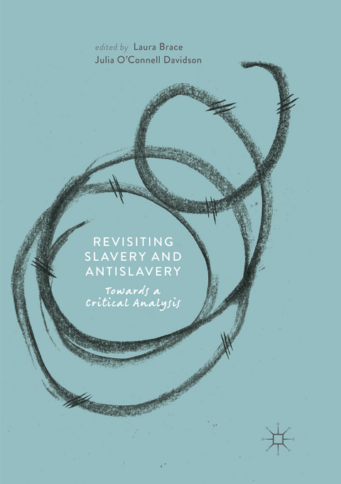 Revisiting Slavery and Antislavery - 