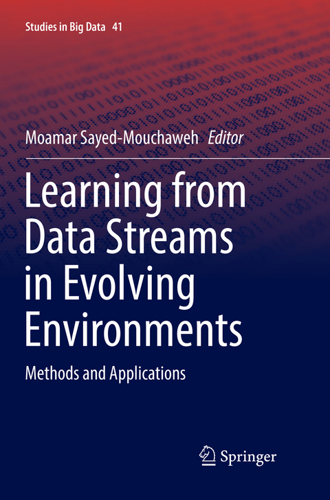 Learning from Data Streams in Evolving Environments - 