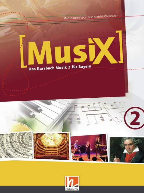 MusiX 2 BY (Ausgabe ab 2017) Schülerband - Markus Detterbeck, Gero Schmidt-Oberländer