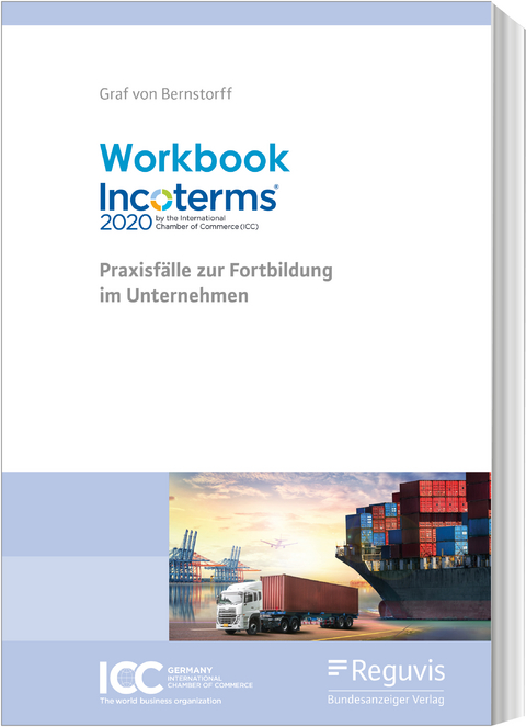 Workbook Incoterms® 2020 - Christoph Graf von Bernstorff