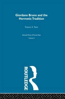 Giordano Bruno & Hermetic Trad -  Frances A. Yates