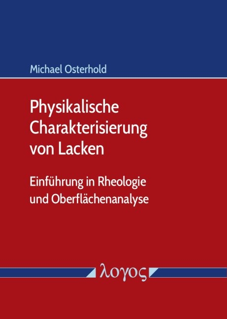 Physikalische Charakterisierung von Lacken - Michael Osterhold