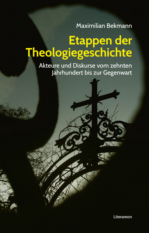 Etappen der Theologiegeschichte - Maximilian Bekmann