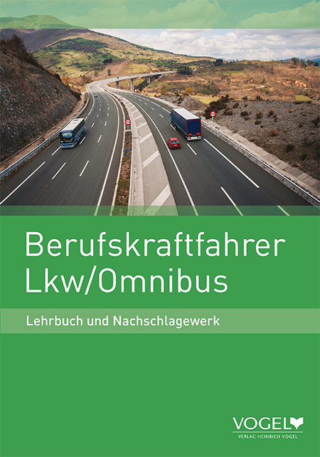 Berufskraftfahrer Lkw / Omnibus - Stephan Burgmann, Martin Strehl, Frank Lenz, Hans-Jürgen Borgdorf, Jürgen Steinert, Uwe Hildach, Wolfgang Schlobohm