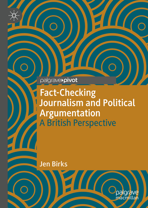 Fact-Checking Journalism and Political Argumentation - Jen Birks