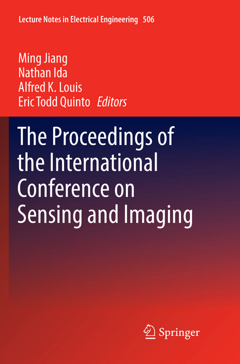 The Proceedings of the International Conference on Sensing and Imaging - 