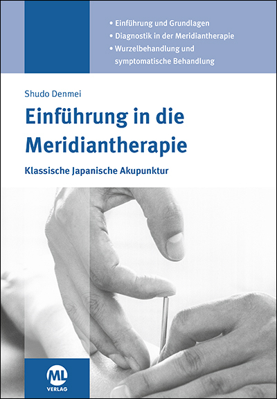 Einführung in die Meridiantherapie - John O'Connor, Shudo Denmei