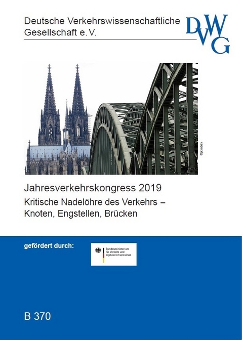 Kritische Nadelöhre des Verkehrs - Knoten, Engstellen, Brücken