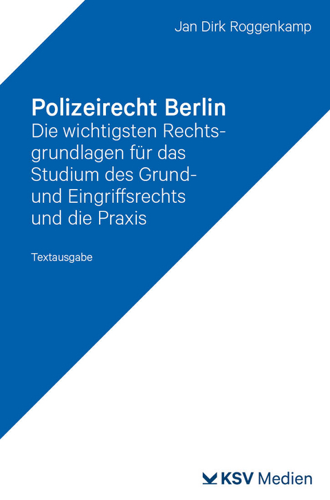 Polizeirecht Berlin - Alan Kamal, Jan D Roggenkamp