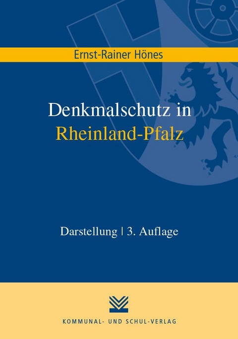 Denkmalschutz in Rheinland-Pfalz - Ernst R Hönes