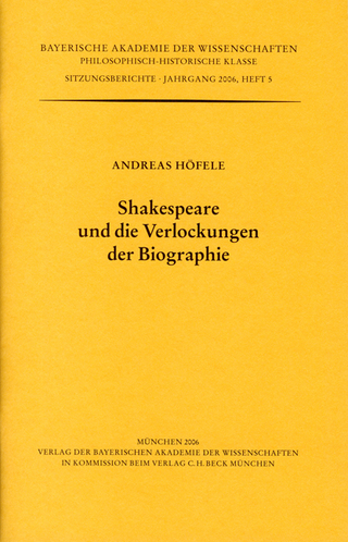 Shakespeare und die Verlockungen der Biographie - Andreas Höfele