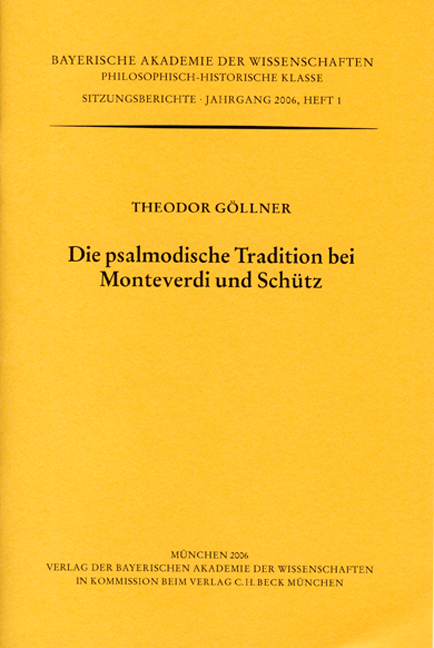 Die psalmodische Tradition bei Monteverdi und Schütz - Theodor Göllner