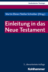 Einleitung in das Neue Testament - Ebner, Martin; Schreiber, Stefan