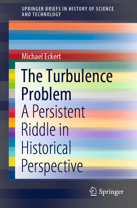 The Turbulence Problem - Michael Eckert